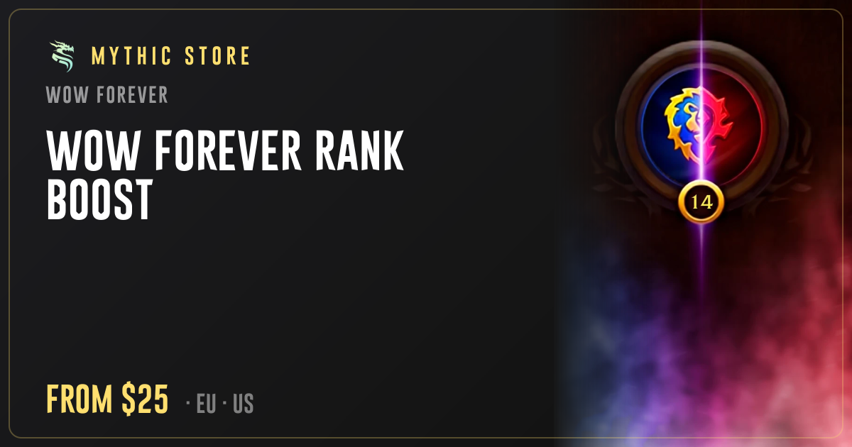 WoW Forever Rank Boost Service | Mythic Store | Mythic Store